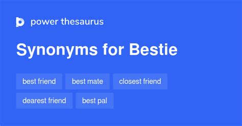 bestie synonyms|BESTIE in Thesaurus: 100+ Synonyms & Antonyms for BESTIE.